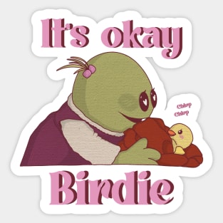 Nanalan it’s okay birdie Sticker